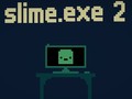 Trò chơi Slime.exe 2