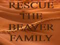 Trò chơi Rescue The Beaver Family