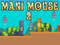 Trò chơi Mani Mouse 2