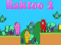 Trò chơi Raktoo 2