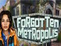 Trò chơi Forgotten Metropolis