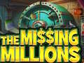 Trò chơi The Missing Millions