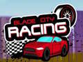 Trò chơi Blade City Racing
