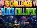 Trò chơi 45 Challenges Block Collapse