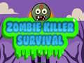 Trò chơi Zombie Killer Survival