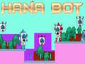 Trò chơi Hana Bot