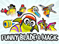 Trò chơi Funny Blade & Magic