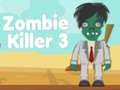 Trò chơi Zombie Killer 3