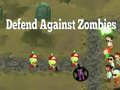 Trò chơi Defend Against Zombies