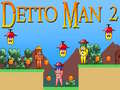 Trò chơi Detto Man 2