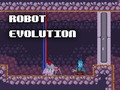 Trò chơi Robot Evolution