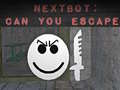 Trò chơi Nextbot: Can You Escape?