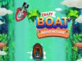 Trò chơi Crazy Boat Adventure