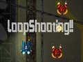 Trò chơi LoopShooting!!