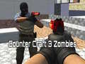 Trò chơi Counter Craft 3 Zombies