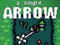 Trò chơi A Single Arrow