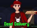 Trò chơi Dead Delivery