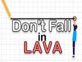 Trò chơi Don't Fall in Lava