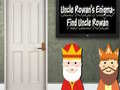 Trò chơi Uncle Rowan’s Enigma - Find Uncle Rowan