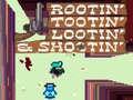 Trò chơi Rootin' Tootin' Lootin' & Shootin'