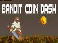 Trò chơi Bandit Coin Dash