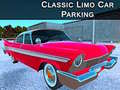Trò chơi Classic Limo Car Parking