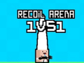 Trò chơi Recoil Arena 1VS1