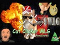 Trò chơi Cat Clicker MLG