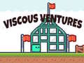 Trò chơi Viscous Ventures