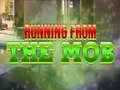 Trò chơi Running from the Mob