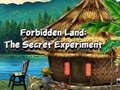 Trò chơi Forbidden Land: The Secret Experiment