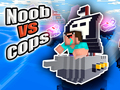 Trò chơi Noob vs Cops