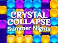 Trò chơi Crystal Collapse Summer Nights