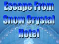 Trò chơi Escape From Snow Crystal Hotel