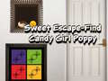 Trò chơi Sweet Escape Find Candy Girl Poppy