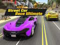 Trò chơi Street Car Race Ultimate