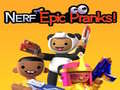 Trò chơi Nerf Epic Prankster