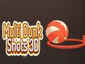 Trò chơi Multi Dunk Shots 3D