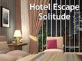 Trò chơi Hotel Escape Solitude