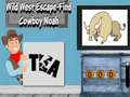 Trò chơi Wild West Escape-Find Cowboy Noah