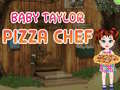 Trò chơi Baby Taylor Pizza Chef