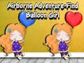 Trò chơi Airborne Adventure Find Balloon Girl