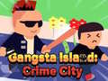 Trò chơi Gangsta Island: Crime City
