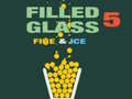 Trò chơi Filled Glass 5 Fire & Ice