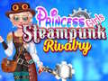Trò chơi Princess Girls Steampunk Rivalry