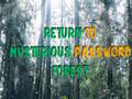 Trò chơi Return To Mysterious Password Forest