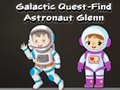 Trò chơi Galactic Quest-Find Astronaut Glenn