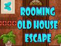 Trò chơi Rooming Old House Escape