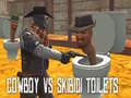 Trò chơi Cowboy vs Skibidi Toilets