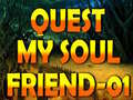 Trò chơi Quest My Soul Friend-01 